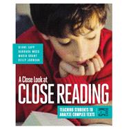 A Close Look at Close Reading by Diane Lapp, 9781416619475