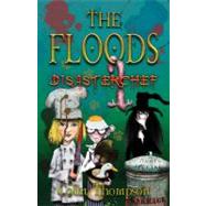 The Floods: Disasterchef by Thompson, Colin, 9781864719475