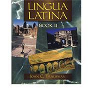 Lingua Latina: Book II by John Traupman, 9781634199476