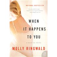 When It Happens to You by Ringwald, Molly, 9780061809477