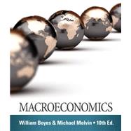 Macroeconomics by Boyes, William; Melvin, Michael, 9781285859477