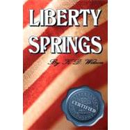Liberty Springs by Wilson, K. D., 9781478219477