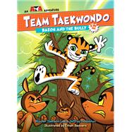 Team Taekwondo 2 by Lee, Taekwon; Nodelman, Jeffrey; Beavers, Ethen, 9781623369477