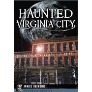 Haunted Virginia City by Oberding, Jancie, 9781626199477