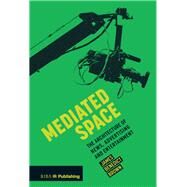 Mediated Space by Brown, James Benedict, 9781859469477