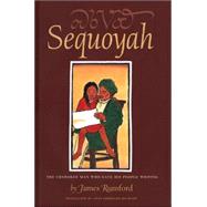 Library Book: Sequoyah: The Cherokee Man Who Gave His People Writing by National Geographic Learning, 9780618369478