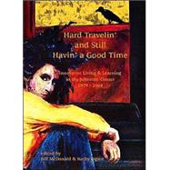 Hard Travelin' and Still Havin' a Good Time by Ogren, Kathy; McDonald, Bill, 9781412009478