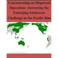 Concentrating on Dispersed Operation by Air University Press, 9781502959478