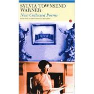 Collected Poems: Sylvia Townsend Warner by Townsend Warner, Sylvia; Harman, Claire, 9781857549478