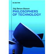 Philosophers of Technology by Hansen, Stig Brsen, 9783110619478