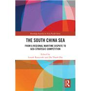 The South China Sea by Buszynski, Leszek; Hai, Do Thanh, 9780367279479
