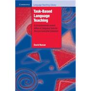 Task-Based Language Teaching by David Nunan, 9780521549479