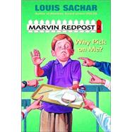Marvin Redpost #2: Why Pick on Me? by Sachar, Louis; Record, Adam, 9780679819479