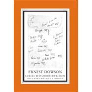 Ernest Dowson Collected Poems by Thornton, R. K. R., 9781902459479