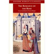 The Romance of the Rose by de Lorris, Guillaume; de Meun, Jean; Horgan, Frances, 9780192839480