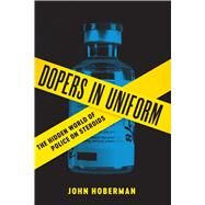 Dopers in Uniform by Hoberman, John, 9780292759480