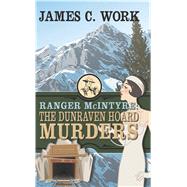 The Dunraven's Hoard Murders by Work, James C., 9781432859480