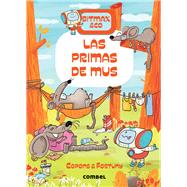 Las primas de Mus by Copons, Jaume; Fortuny, Liliana, 9788491019480