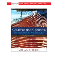 Countries and Concepts: Politics, Geography, Culture [Rental Edition] by Roskin, Michael G., 9780135569481