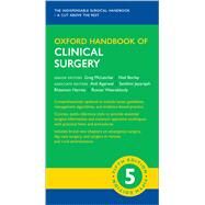 Oxford Handbook of Clinical Surgery 5e by Agarwal, Anil; Jeyarajah, Santhini; Harries, Rhiannon; Weerakkody, Ruwan; McLatchie, Greg; Borley, Neil, 9780198799481