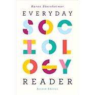 Everyday Sociology Reader by Sternheimer, Karen, 9780393419481