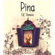 Pina by Yemenici, Elif; Wade, Sidney, 9780884489481