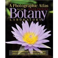 A Photographic Atlas for the Botany Laboratory by Samuel R. Rushforth; Robert R. Robbins; John L. Crawley; Kent M. VanDeGraaff, 9780895829481