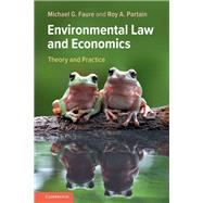 Environmental Law and Economics by Faure, Michael G.; Partain, Roy A., 9781108429481