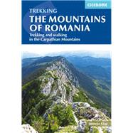 The Mountains of Romania Trekking and walking in the Carpathian Mountains by Klop, Janneke, 9781852849481