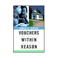 Vouchers Within Reason by Dwyer, James G., 9780801439483