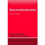 Grammaticalization by Paul J. Hopper , Elizabeth Closs Traugott, 9780521009485