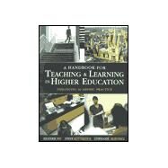 A Handbook for Teaching & Learning in Higher Education by Fry, Heather; Ketteridge, Steve; Marshall, Stephanie, 9780749429485
