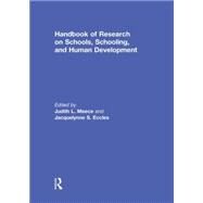 Handbook of Research on Schools, Schooling and Human Development by Meece; Judith L, 9780805859485