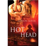Hot Head by Suede, Damon, 9781615819485