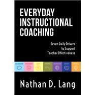 Everyday Instructional Coaching by Lang, Nathan D., 9781945349485