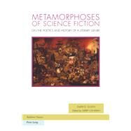 Metamorphoses of Science Fiction by Suvin, Darko; Canavan, Gerry, 9783034319485