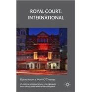 Royal Court: International by Aston, Elaine; O'Thomas, Mark, 9780230319486