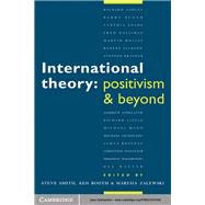International Theory: Positivism and Beyond by Edited by Steve Smith , Ken Booth , Marysia Zalewski, 9780521479486