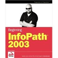 Beginning InfoPath 2003 by Barker, F. Scott, 9780764579486