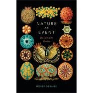 Nature As Event by Debaise, Didier; Halewood, Michael, 9780822369486