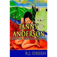Tanny Anderson by Green, R. J.; Roberts, J. M., 9781449589486