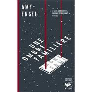 Une ombre familire by Amy Engel, 9782702449486
