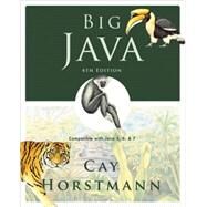 Big Java: Compatible with Java 5, 6 and 7, 4th Edition by Cay S. Horstmann (San Jose State University), 9780470509487