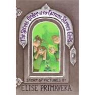 The Secret Order of the Gumm Street Girls by Primavera, Elise, 9780060569488