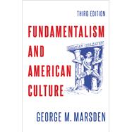 Fundamentalism and American Culture by Marsden, George M., 9780197599488