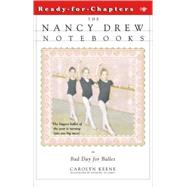 Bad Day for Ballet by Keene, Carolyn, 9780671879488
