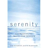 Serenity by Hemfelt, Robert, 9780718019488