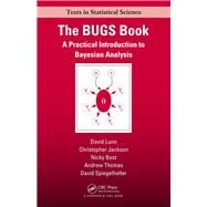 The BUGS Book: A Practical Introduction to Bayesian Analysis by Lunn,David, 9781138469488
