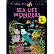 Creative Haven Sea Life Wonders Coloring Book Amazing Designs on a Dramatic Black Background by Boylan, Lindsey, 9780486809489
