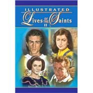 Illustrated Lives of the Saints by Donaghy, Thomas J., 9780899429489